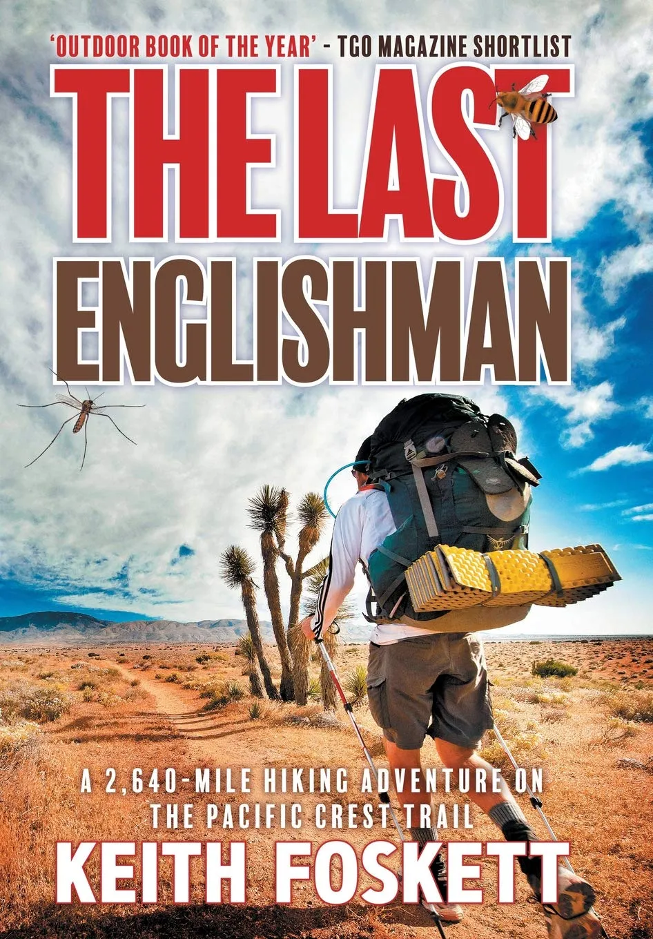 The Last Englishman: A Thru-Hiking Adventure on the Pacific Crest Trail Hardcover  November 1, 2018